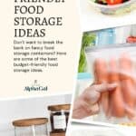 Budget - friendly food storage ideas.