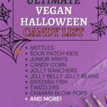 Purple background with spiderwebs and a toy spider. Text lists vegan candies for Halloween: Skittles, Sour Patch Kids, Junior Mints, and more.