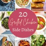 20 grilled chicken side dishes.