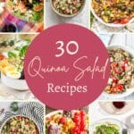 30 quinoa salad recipes.