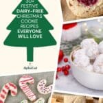 An image features a Christmas tree with text promoting dairy-free cookie recipes, surrounded by photos of various cookies.