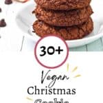 A stack of chocolate cookies on a white plate, decorated with candy canes. Text reads "30+ Vegan Christmas Cookie Recipes.