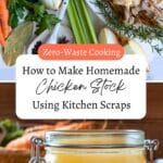 Ingredients for chicken stock with chopped vegetables and a cooked chicken carcass displayed next to a jar of homemade stock. Text overlay: "How to Make Homemade Chicken Stock Using Kitchen Scraps.