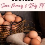 A wire basket and burlap cloth hold brown eggs, with text above promoting 30 cheap protein sources to save money and stay fit.