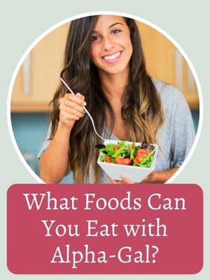 Smiling person holding a salad with a text overlay: "What Foods Can You Eat with Alpha-Gal?.